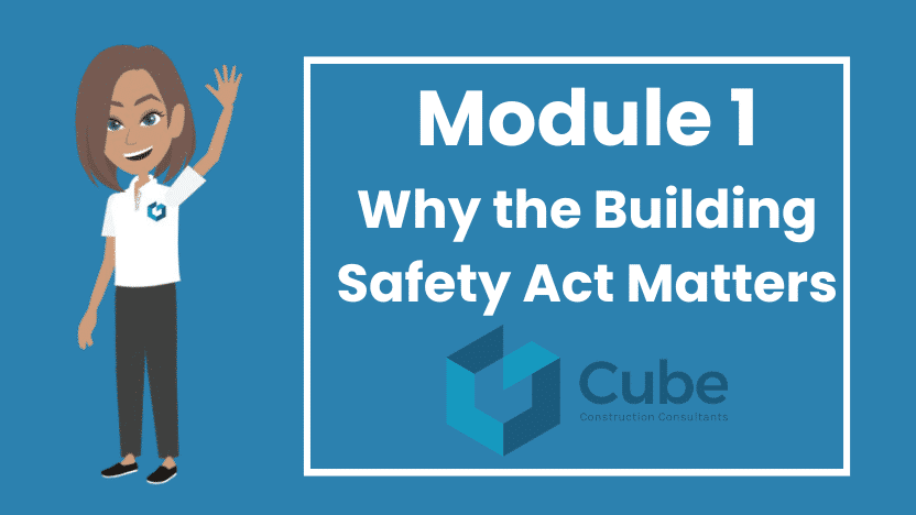 Module 1 - Why the Building Safety Act Matters